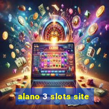 alano 3 slots site